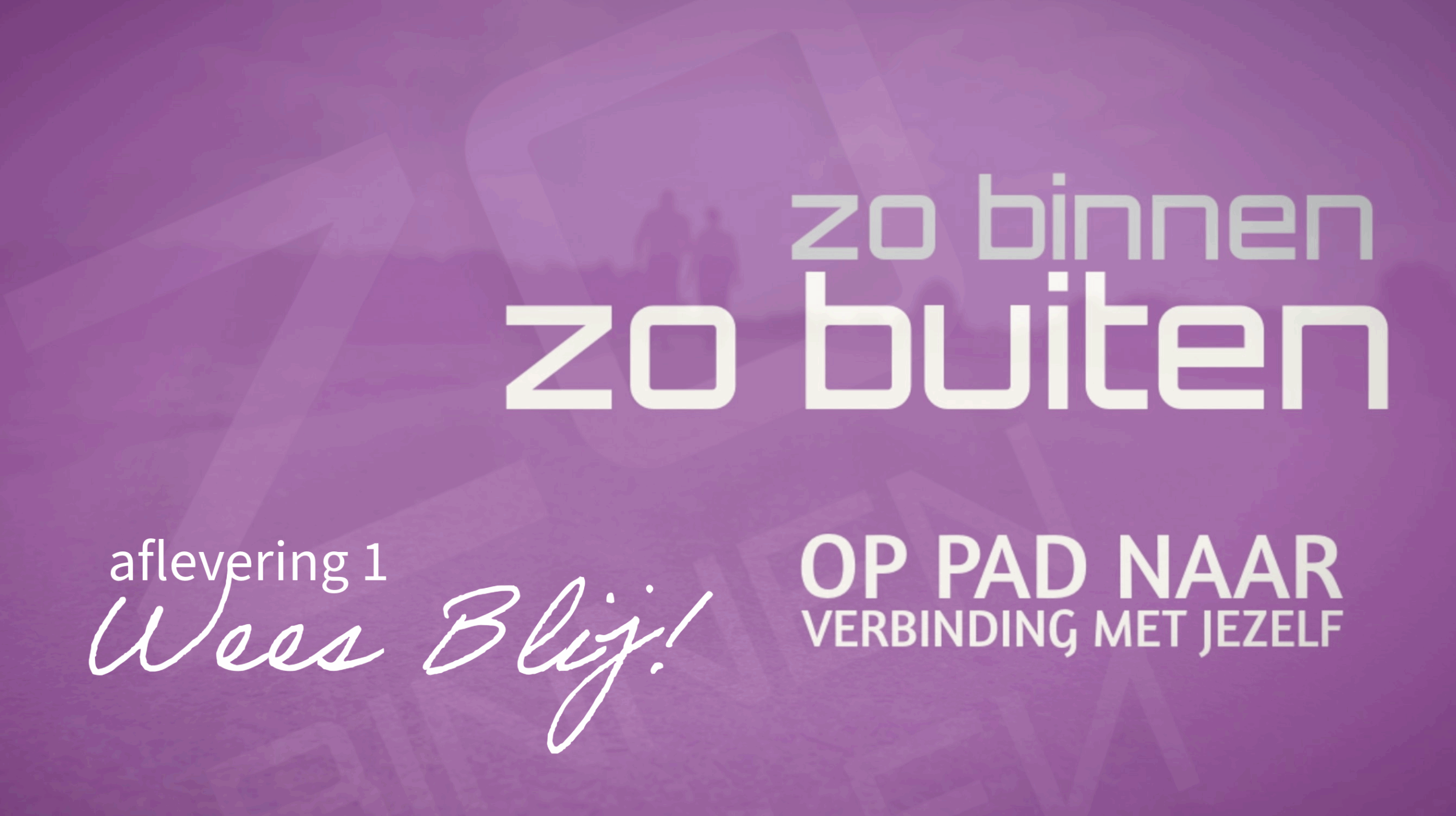 Zo Binnen Zo Buiten